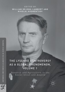 Couverture_The Lysenko Controversy As A Global Phenomenon, Volume 1
