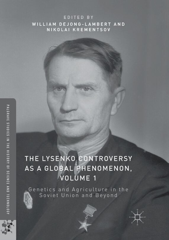 Couverture_The Lysenko Controversy As A Global Phenomenon, Volume 1