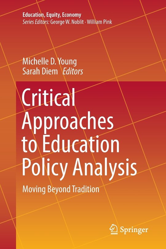 Front cover_Critical Approaches To Education Policy Analysis