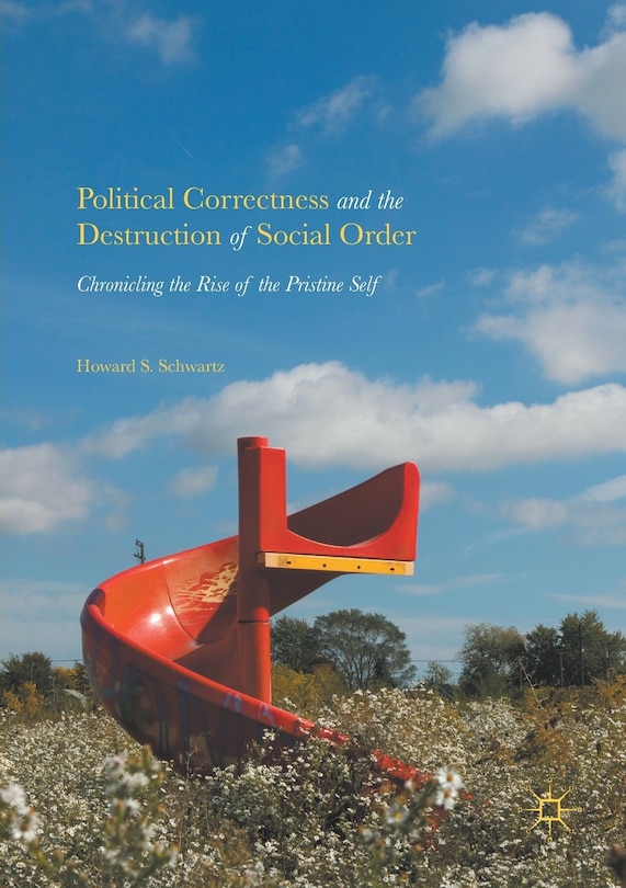 Couverture_Political Correctness And The Destruction Of Social Order