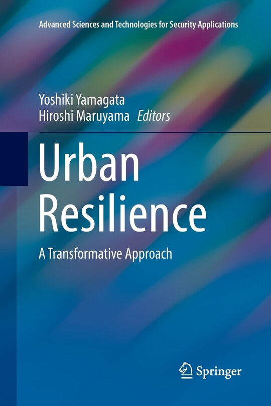 Urban Resilience: A Transformative Approach