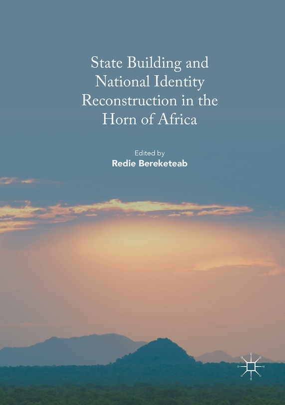 Couverture_State Building And National Identity Reconstruction In The Horn Of Africa