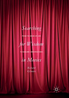 Front cover_Searching For Wisdom In Movies