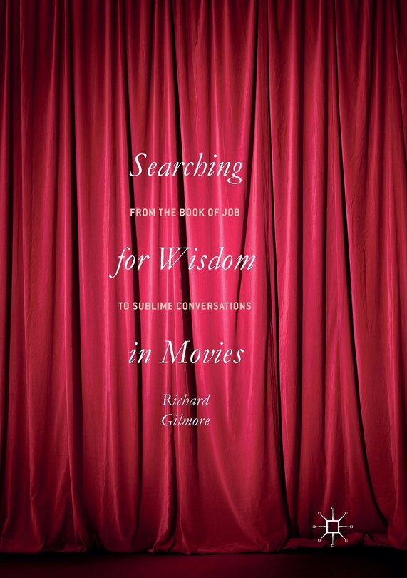 Front cover_Searching For Wisdom In Movies