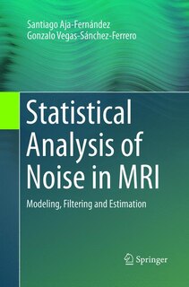 Front cover_Statistical Analysis Of Noise In Mri