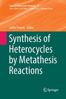 Front cover_Synthesis Of Heterocycles By Metathesis Reactions