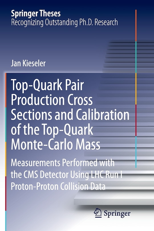 Couverture_Top-quark Pair Production Cross Sections And Calibration Of The Top-quark Monte-carlo Mass