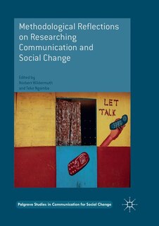 Front cover_Methodological Reflections On Researching Communication And Social Change