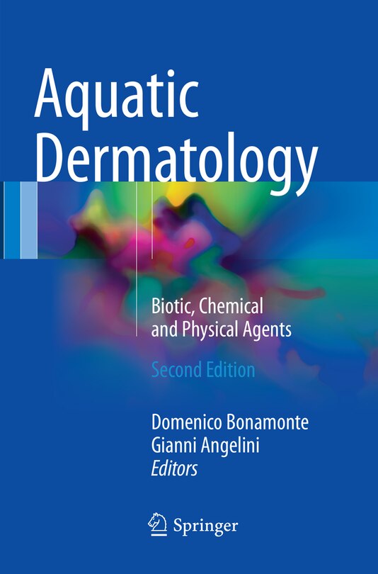 Aquatic Dermatology: Biotic, Chemical And Physical Agents