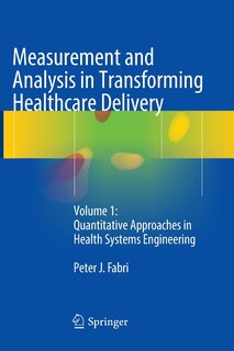 Front cover_Measurement And Analysis In Transforming Healthcare Delivery