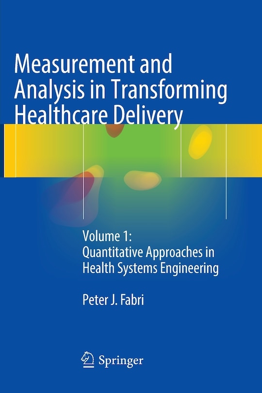 Front cover_Measurement And Analysis In Transforming Healthcare Delivery