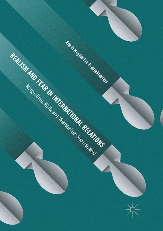 Front cover_Realism And Fear In International Relations