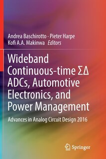 Front cover_Wideband Continuous-time I I Adcs, Automotive Electronics, And Power Management