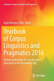 Front cover_Yearbook Of Corpus Linguistics And Pragmatics 2016