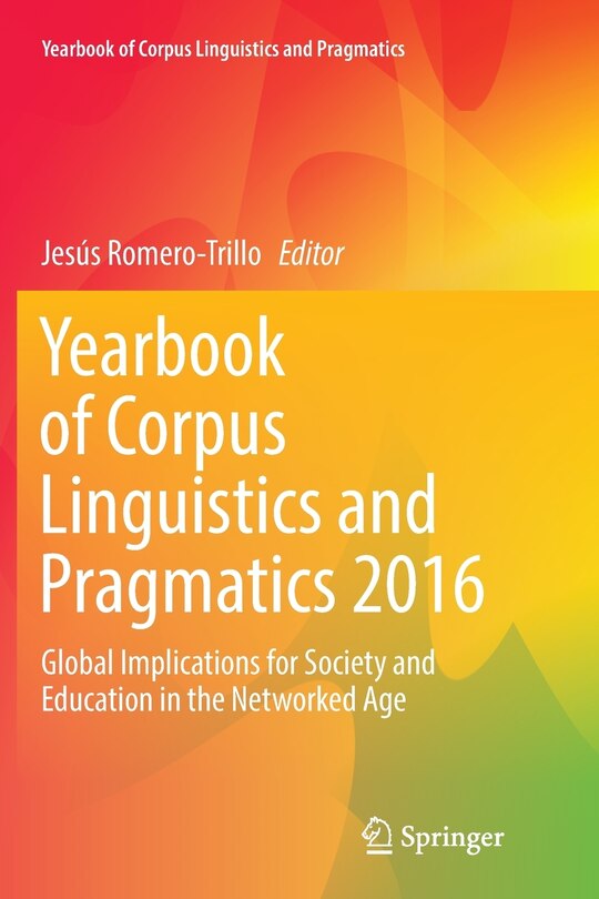 Front cover_Yearbook Of Corpus Linguistics And Pragmatics 2016