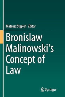 Front cover_Bronislaw Malinowski's Concept Of Law
