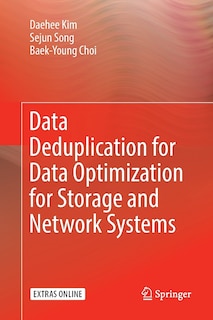 Front cover_Data Deduplication For Data Optimization For Storage And Network Systems