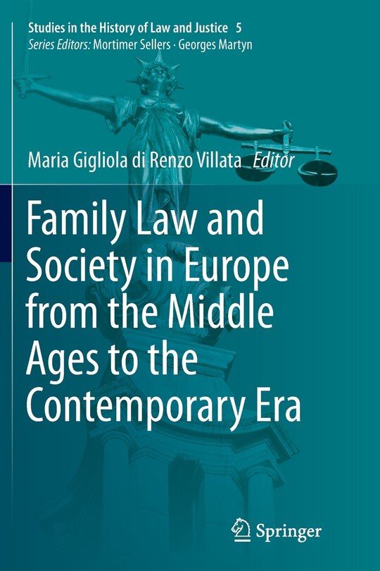Couverture_Family Law And Society In Europe From The Middle Ages To The Contemporary Era