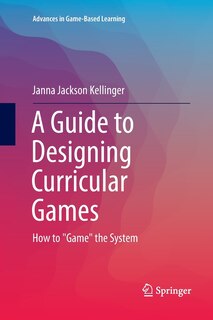 Couverture_A Guide to Designing Curricular Games