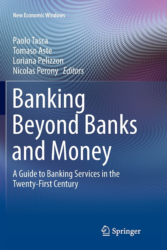 Front cover_Banking Beyond Banks And Money