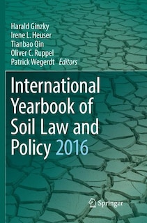 International Yearbook Of Soil Law And Policy 2016