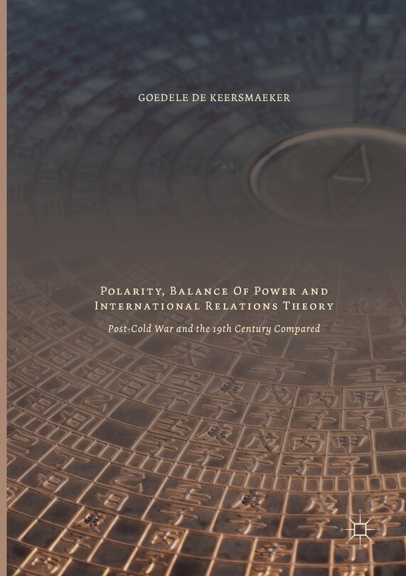 Front cover_Polarity, Balance Of Power And International Relations Theory