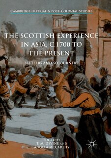 Couverture_The Scottish Experience In Asia, C.1700 To The Present
