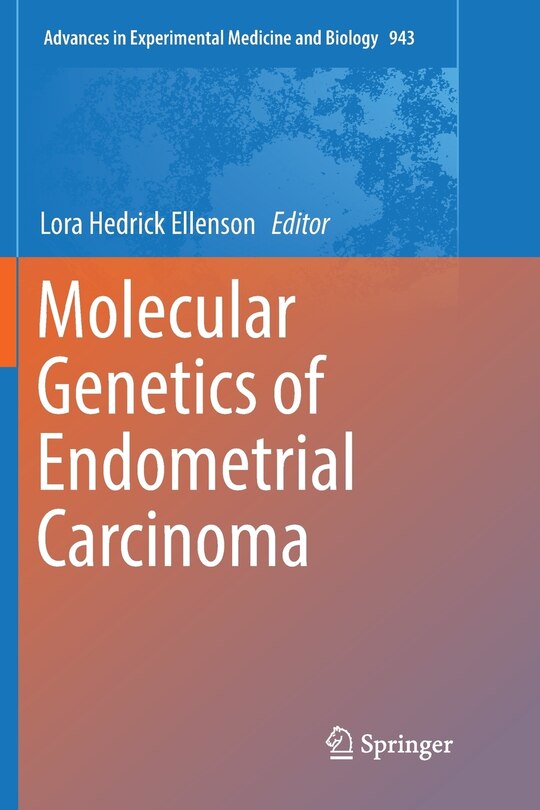 Front cover_Molecular Genetics Of Endometrial Carcinoma