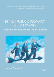 Front cover_British Public Diplomacy And Soft Power