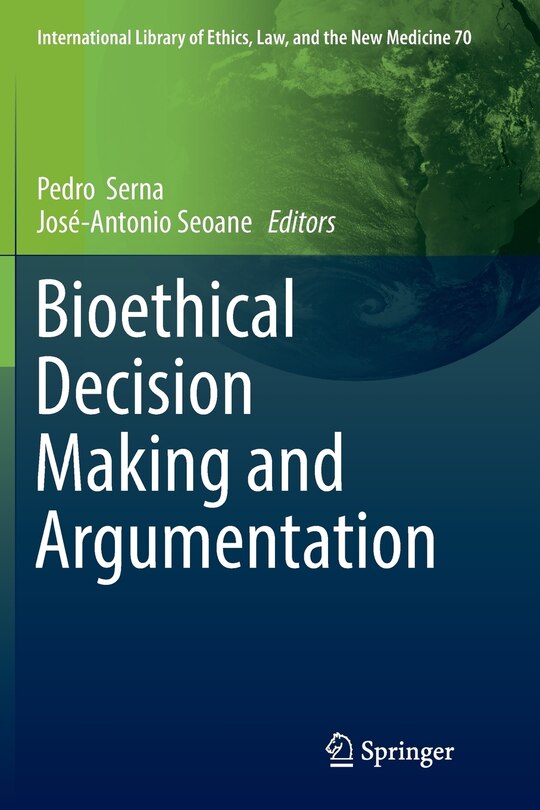 Couverture_Bioethical Decision Making And Argumentation