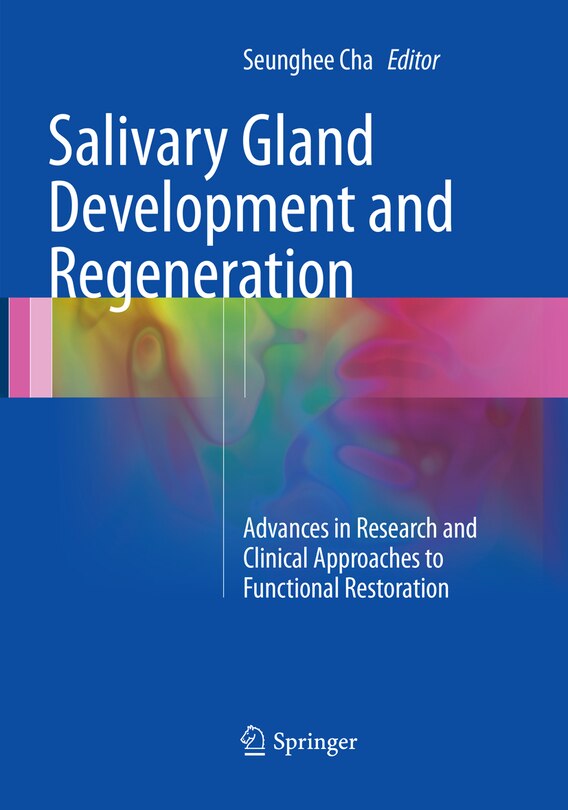 Front cover_Salivary Gland Development And Regeneration