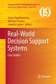 Real-world Decision Support Systems: Case Studies