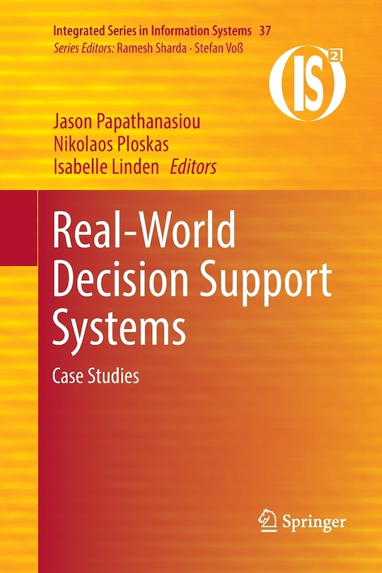 Real-world Decision Support Systems: Case Studies