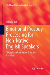 Couverture_Emotional Prosody Processing For Non-native English Speakers