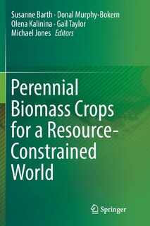 Front cover_Perennial Biomass Crops For A Resource-constrained World