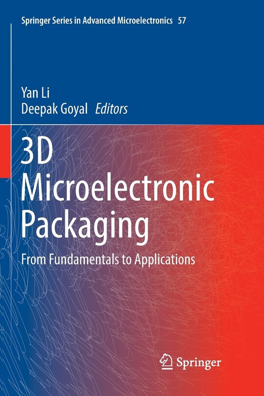 Front cover_3d Microelectronic Packaging