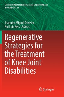 Front cover_Regenerative Strategies For The Treatment Of Knee Joint Disabilities