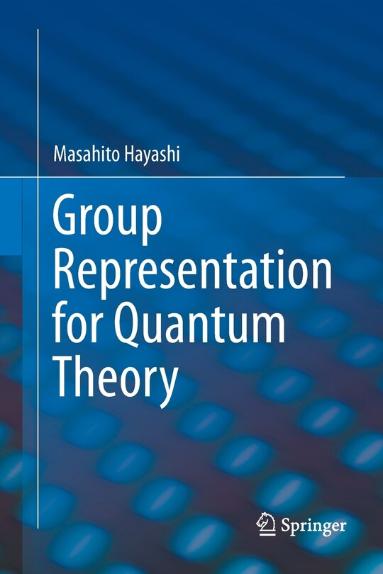 Front cover_Group Representation for Quantum Theory