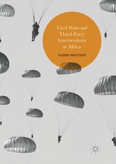 Couverture_Civil Wars And Third-party Interventions In Africa
