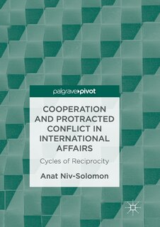 Couverture_Cooperation And Protracted Conflict In International Affairs
