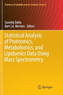 Front cover_Statistical Analysis Of Proteomics, Metabolomics, And Lipidomics Data Using Mass Spectrometry