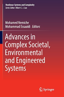 Advances In Complex Societal, Environmental And Engineered Systems