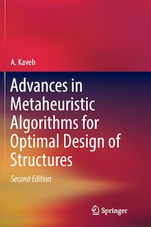 Front cover_Advances In Metaheuristic Algorithms For Optimal Design Of Structures