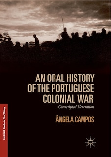 Couverture_An Oral History Of The Portuguese Colonial War