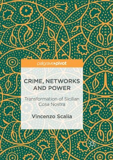 Front cover_Crime, Networks And Power