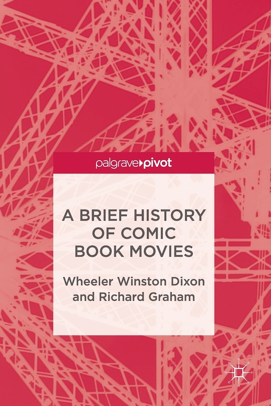 Couverture_A Brief History Of Comic Book Movies