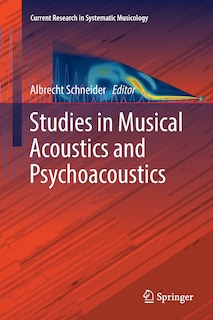 Front cover_Studies In Musical Acoustics And Psychoacoustics