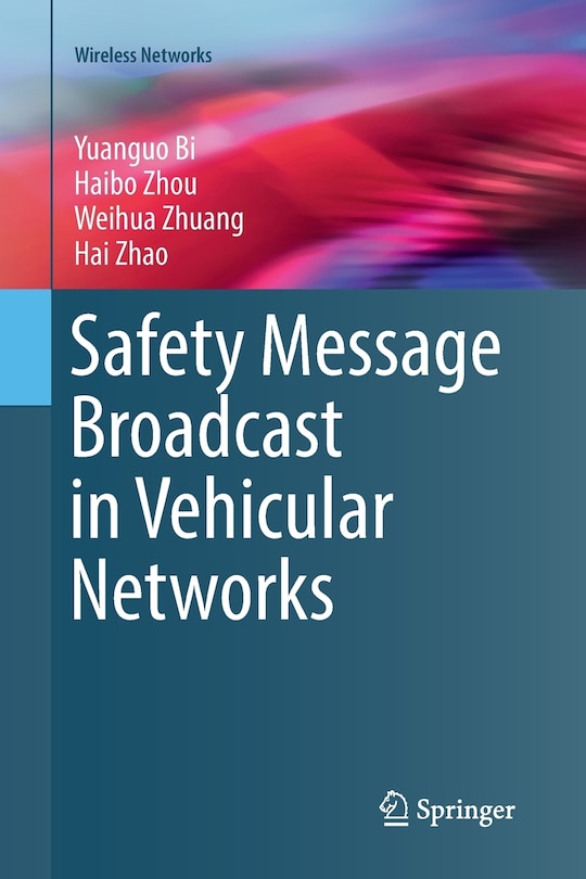 Front cover_Safety Message Broadcast In Vehicular Networks