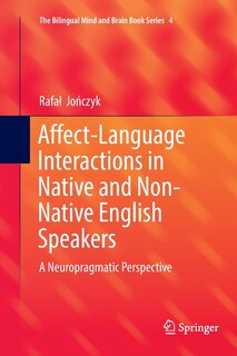 Front cover_Affect-language Interactions In Native And Non-native English Speakers