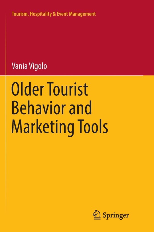 Front cover_Older Tourist Behavior And Marketing Tools